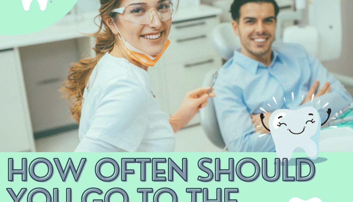 How Often Should You Go To The Dentist 
